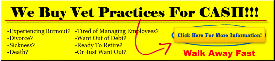 We Buy Vet Practices For Cash